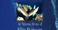 Invitation lundi 14 mars :  Présentation du 50ème livre d'Elie Boissin