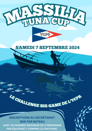 Massilia Tuna Cup - Reportée au Samedi 28 septembre 2024 - Pêche au gros